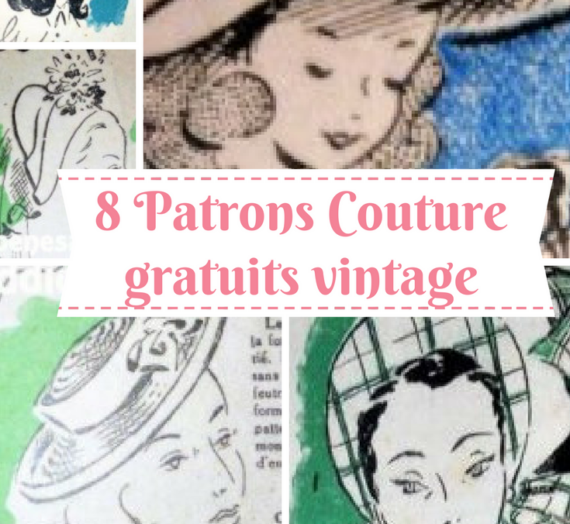 8 Patrons GRATUITS couture 1947 + « Le Petit Echo de la Mode 1947 »