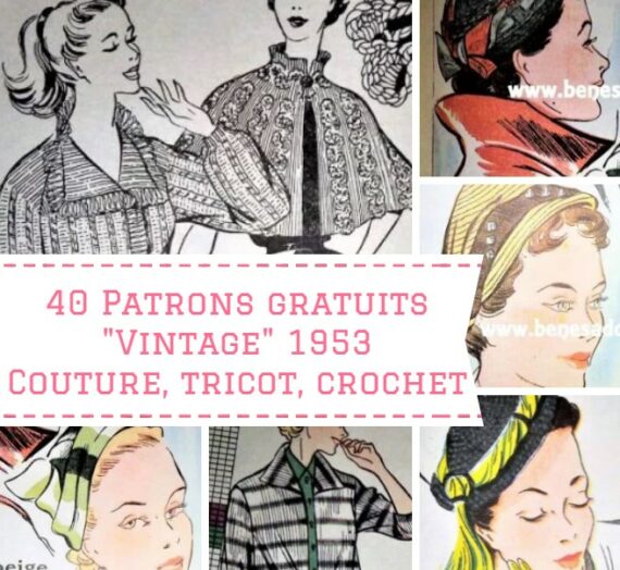 40 Patrons GRATUITS Vintage Tricot Crochet Couture + Mon ouvrage 1953