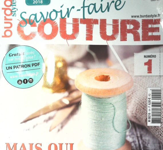 Burda Style « Savoir-Faire COUTURE » n°1, un numéro FABULEUX!!!
