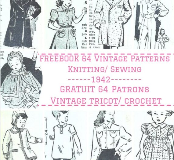 FREEBOOK avec 64 patrons de Couture et Tricot Vintage 1942!! (Sewing Knitting) « J’habille mes enfants Moi-Même »