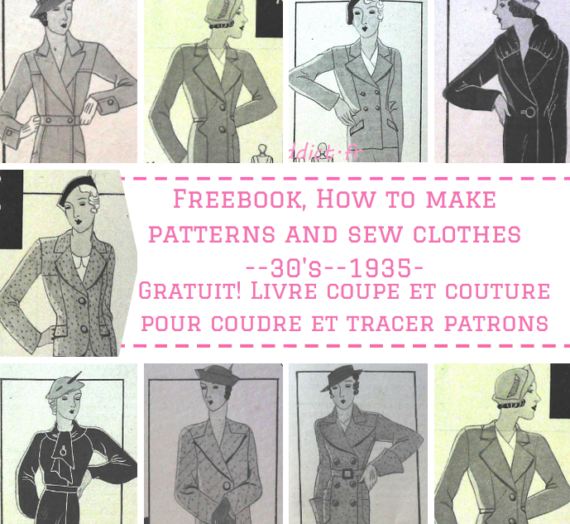 FREEBOOK vintage « Coupe et Couture » 1935 avec 12 patrons de robes et vestes GRATUITS!