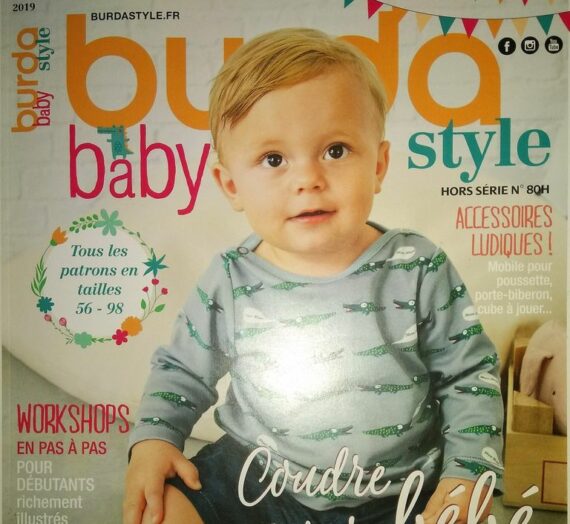 « Burda Style Baby n°80 » Coudre le trousseau de Bébé avec TOUS les patrons du 56 au 98 cm!