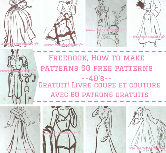 FREEBOOK « Coupe et Couture » Années 40! Avec 60 patrons, robes, lingerie, chemisiers…