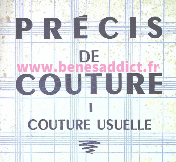 « Précis de Couture Usuelle » 1951, Préparation aux examens COUTURE de l’époque!