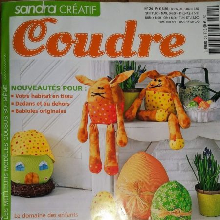 « Sandra Créatif » n° 24 Un SUPER numéro Coudre pour la maison, accessoires, déco, cadeaux!