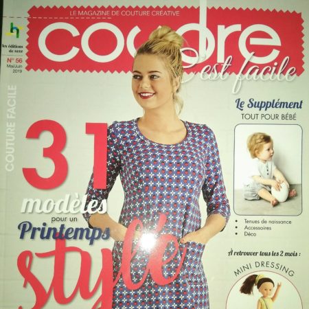 Couture FACILE avec « Coudre C’est Facile n°56 » Mai/Juin 2019 avec 31 modèles à coudre!