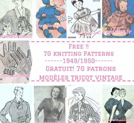 GRATUIT 70 SUPERBES Patrons/modèles vintage pour les Tricoteuses 1949/1950!