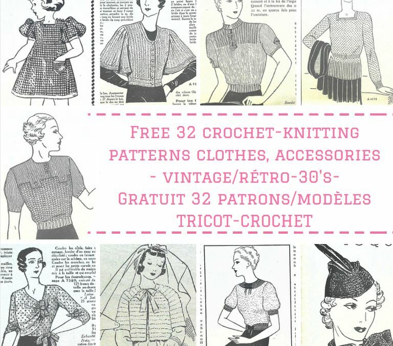Tricot-Crochet Vintage GRATUITS avec 32 patrons/modèles 30’s!