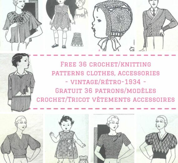Crochet-Tricot 36 SUPERBES patrons/modèles GRATUITS de 1934!