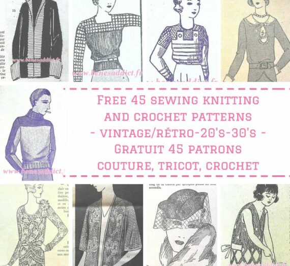 45 Modèles Rétro GRATUITS Tricot, Crochet, Couture Années 20 et 30!