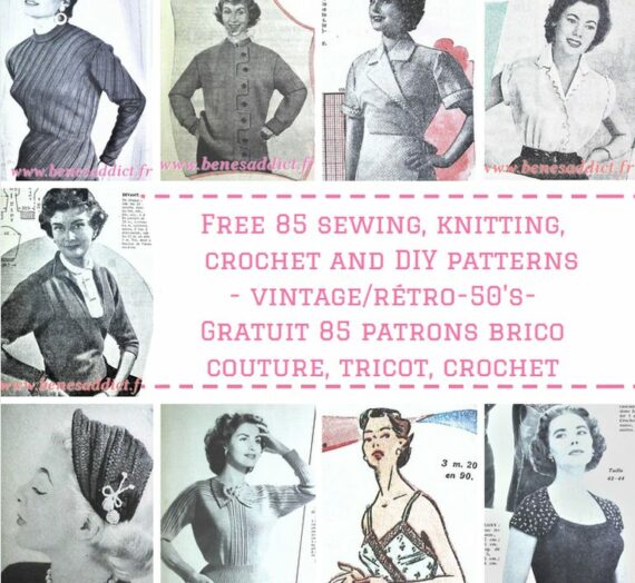 85 Patrons/modèles GRATUIT, Bricolage, Couture, Tricot, Crochet  50’s Vintage
