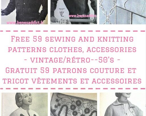 Rétro Passion avec 59 Patrons/Modèles GRATUITS Couture et Tricot de 1957!