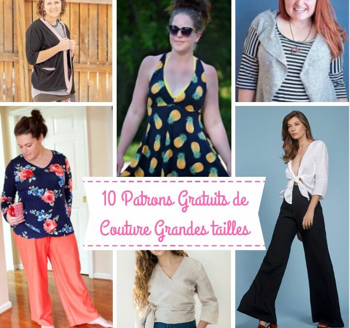 Occupation Couture avec 10 Superbes patrons GRATUITS Grandes Tailles!