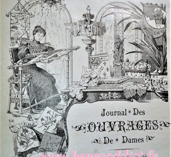 « Journal Des Ouvrages de Dames 1896 » Patrons modèles GRATUITS couture, crochet, tricot, broderie…