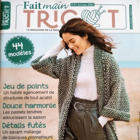 Fibres d’Automne avec « Fait Main Tricot n°31 » SUPERBE édition avec 44 modèles à Tricoter!