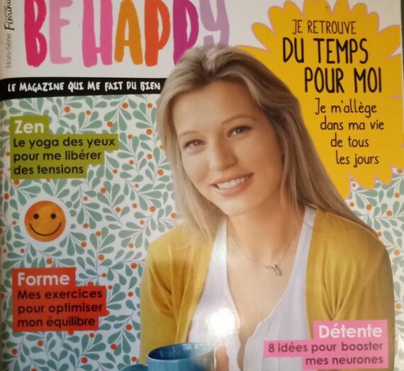 Be Happy, Le Magazine qui me fait du Bien, je trouve du temps pour moi!