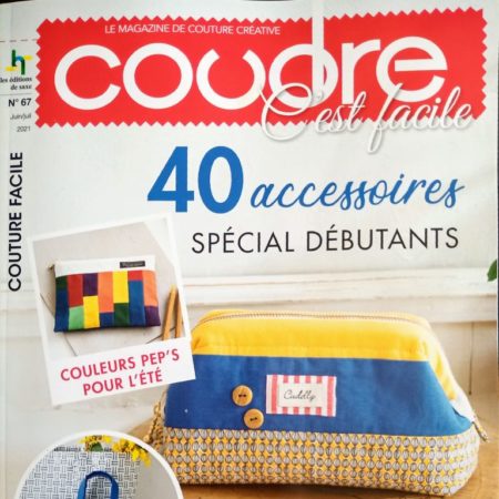 Secrets de Couture avec « Coudre C’est Facile n°67 et 40 Accessoires Spécial Débutants! Cotton Time