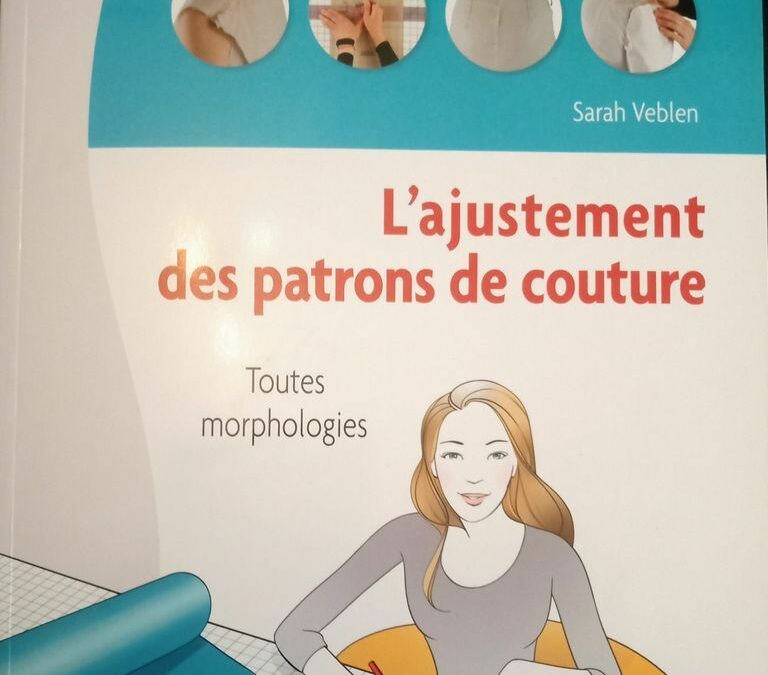 Ajustement des patrons de couture LIVRE de Sarah Veblen Pour Toutes Morphologies
