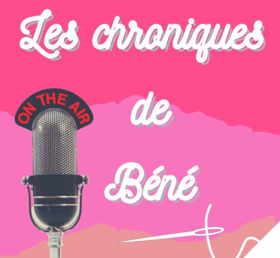 Podcast Épisode 1 « Les Chroniques de Béné », Présentation et mon Pourquoi!