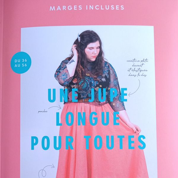 Marges Incluses « Une Jupe Longue pour TOUTES » du 36 au 56! Livre Génial!