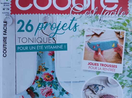 26 BEAUX Projets Couture Avec « Coudre C’est Facile n°74 »