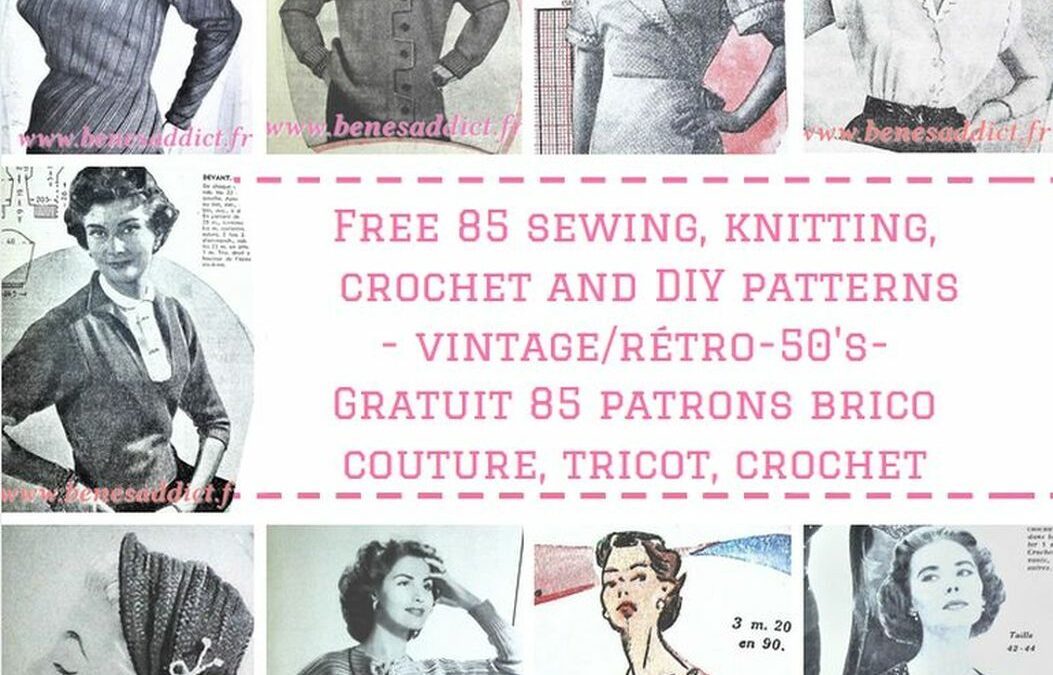 Cadeau Couture Rétro PDF + 85 Patrons Mode, tricot, Crochet 50’s