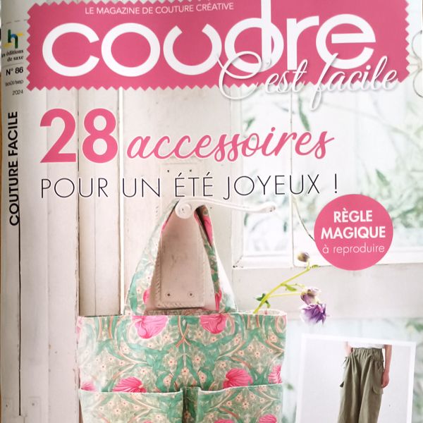 Couture d’ Été et 28 Accessoires avec « Coudre C’est Facile n°86 »