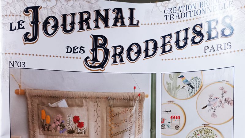 Le Journal des Brodeuses Paris n° 3, Broderies Traditionnelles, Simples et Élégantes