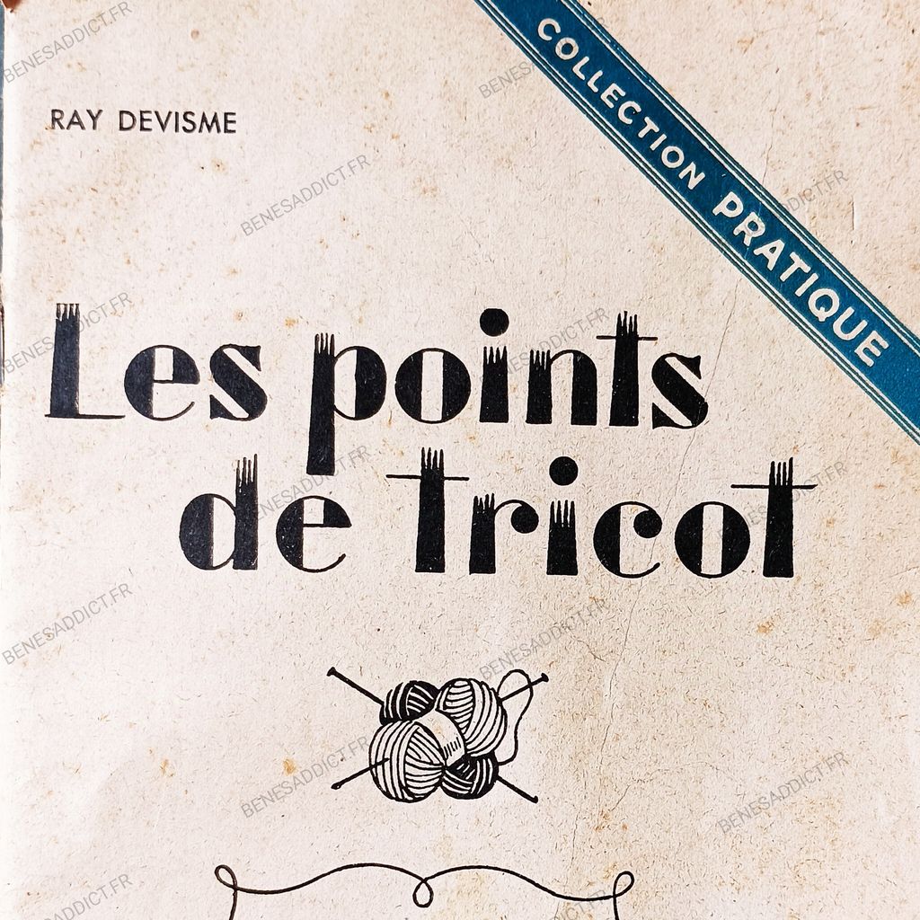 « Les Points de Tricot » Années 40, BEAU PDF de 50 Pages à Télécharger Gratuitement